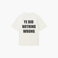 KOSZULKA YE DID NOTHING WRONG OFF WHITE