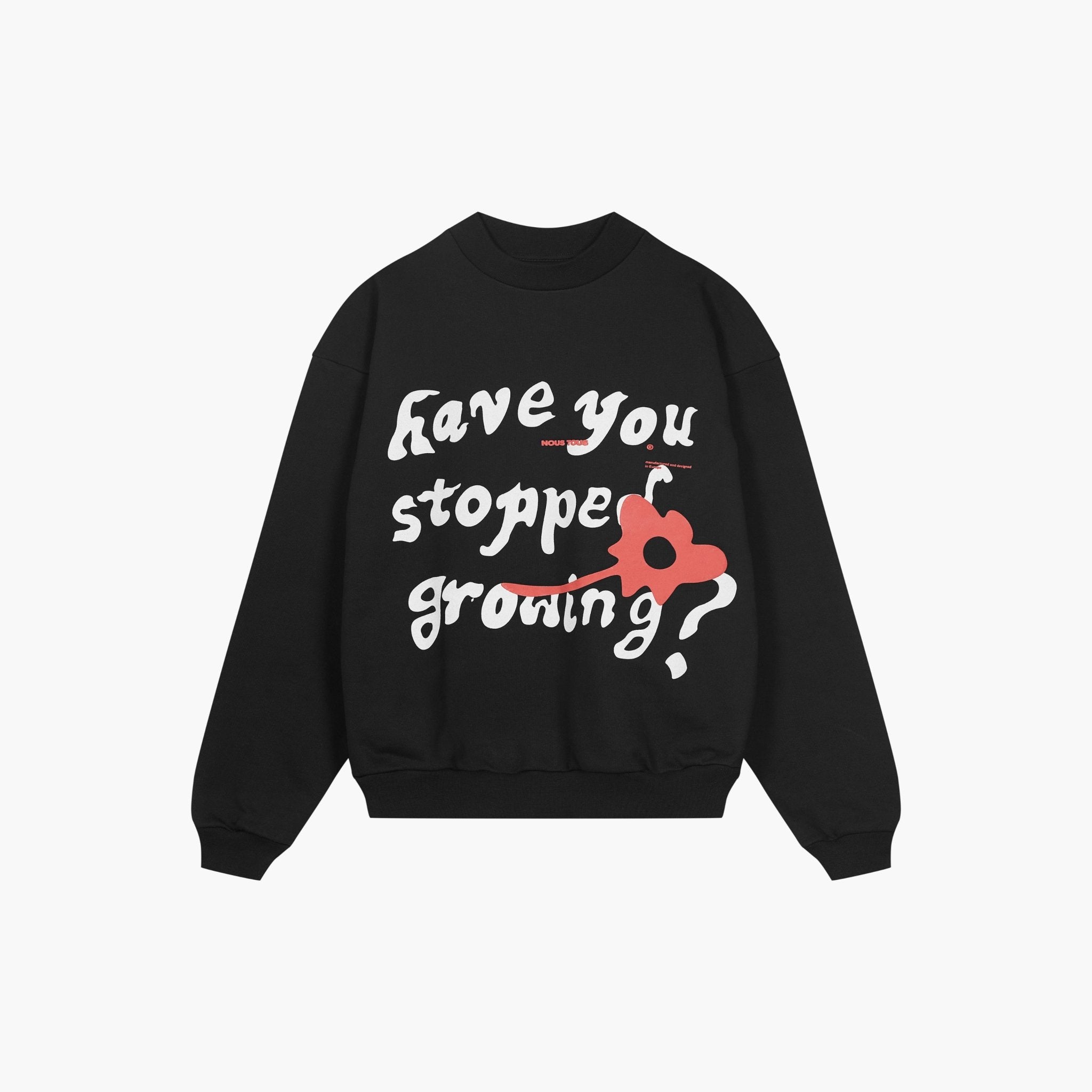 BLUZA CREWNECK HAVE YOU STOPPED PUFF PRINT WASHED BLACK - Nous Tous